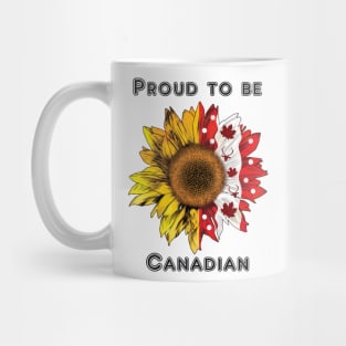 Proud to be Canadian and sunflower Mug